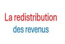 Redistribution des revenus